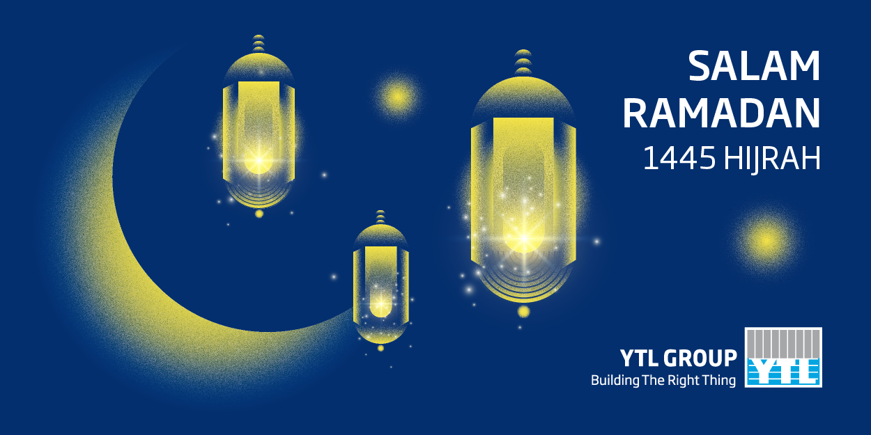 Ramadan 2024 Wishes from YTL Group